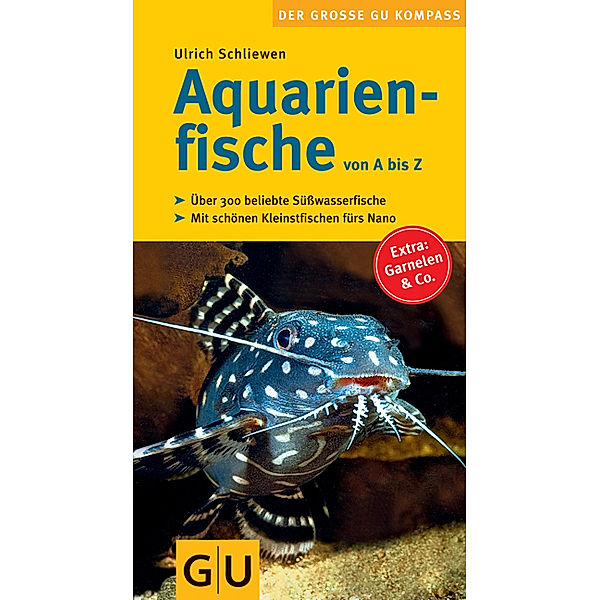 Aquarienfische von A bis Z, Ulrich Schliewen