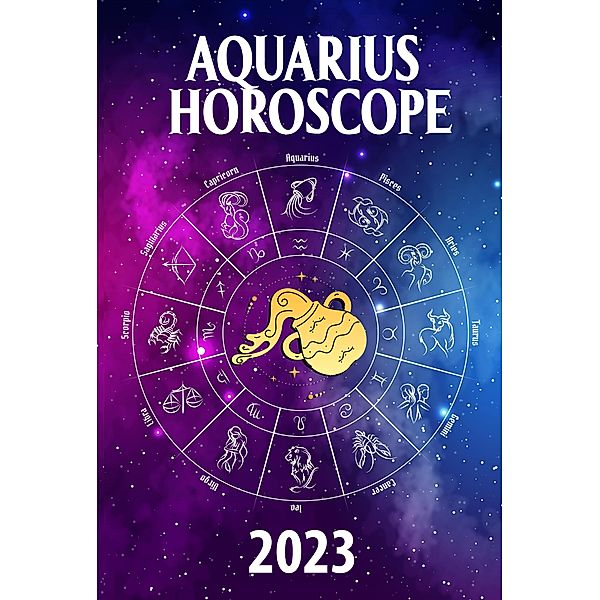 Aquarius Horoscope 2023 (2023 zodiac predictions, #11) / 2023 zodiac predictions, Zoltan Romani