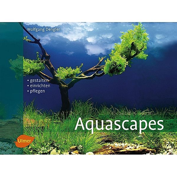 Aquascapes, Wolfgang Dengler