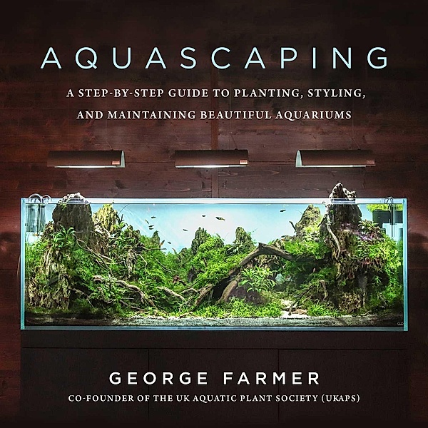 Aquascaping, George Farmer
