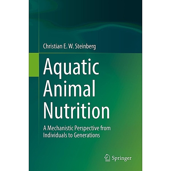 Aquatic Animal Nutrition, Christian E. W. Steinberg