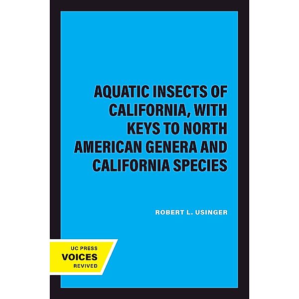 Aquatic Insects of California, with Keys to North American Genera and California Species