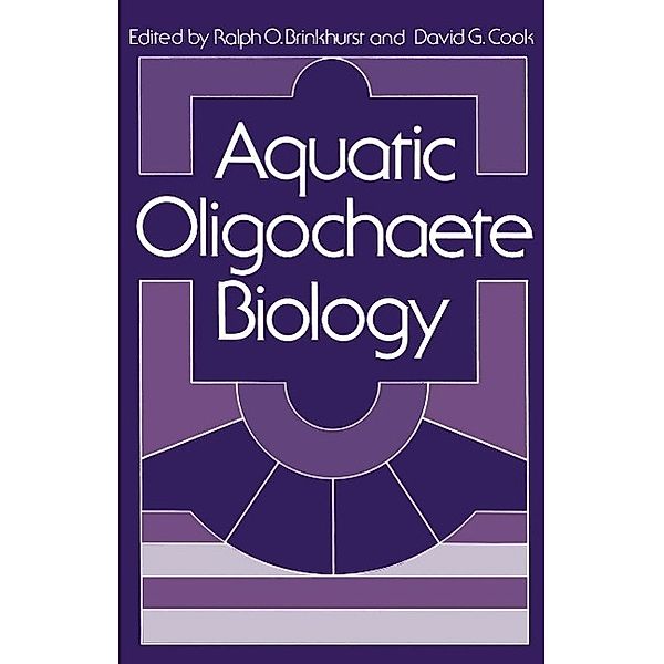 Aquatic Oligochaete Biology, Ralph O. Brinkhurst
