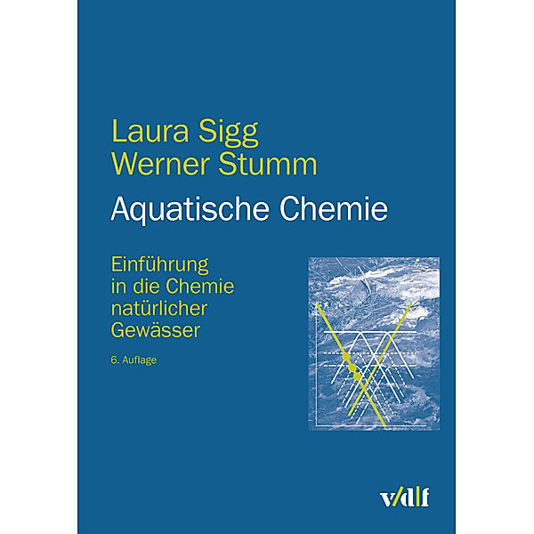 Aquatische Chemie, Laura Sigg, Werner Stumm