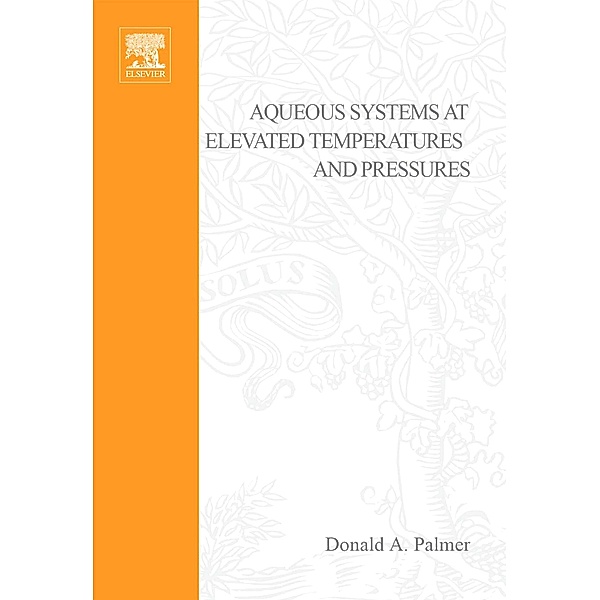 Aqueous Systems at Elevated Temperatures and Pressures