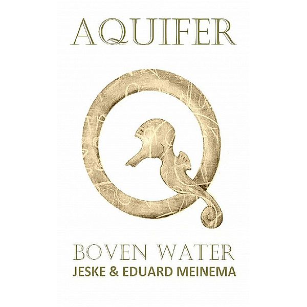 Aquifer 0 - Boven water, Eduard Meinema
