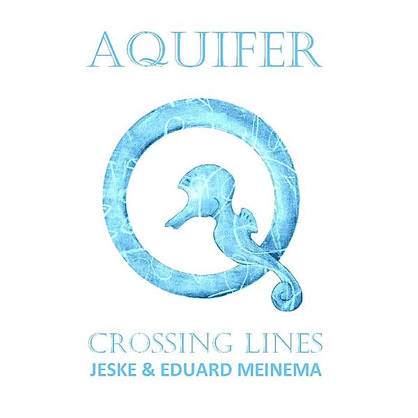 AQUIFER: Aquifer 2: Crossing Lines, Eduard Meinema, Jeske Meinema
