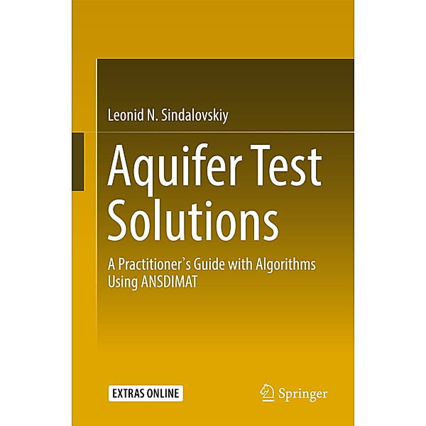 Aquifer Test Solutions, Leonid N. Sindalovskiy