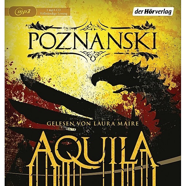 Aquila,1 Audio-CD, MP3, Ursula Poznanski