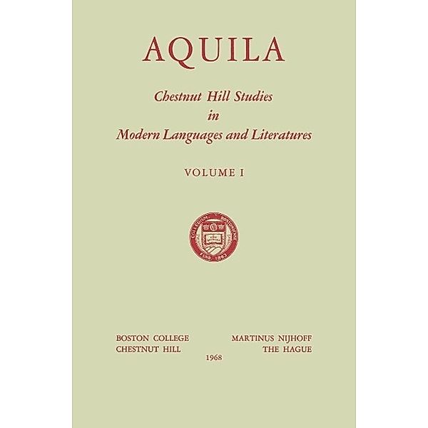 Aquila / Chestnut Hill Studies in Modern Language and Literature Bd.1