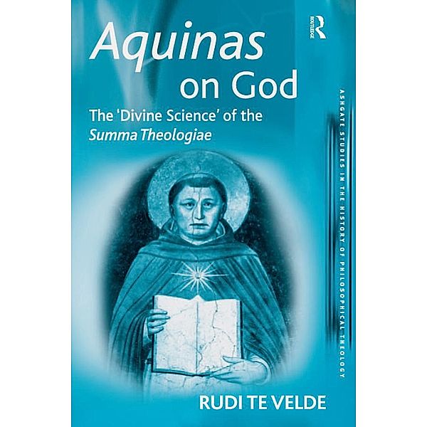 Aquinas on God, Rudi te Velde