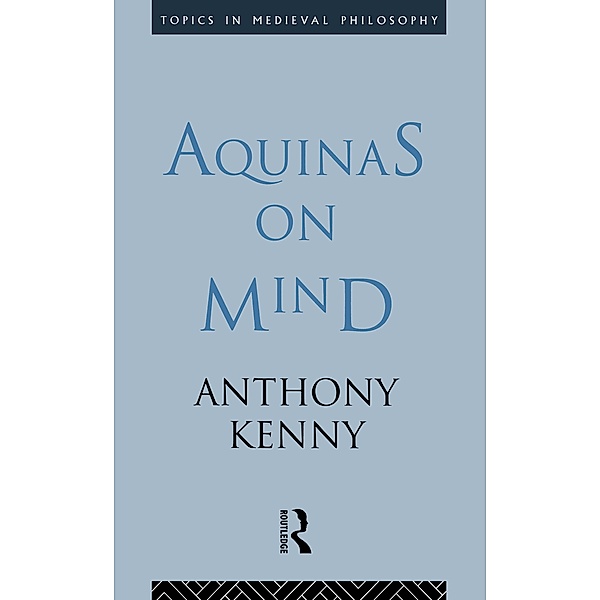 Aquinas on Mind, Anthony Kenny