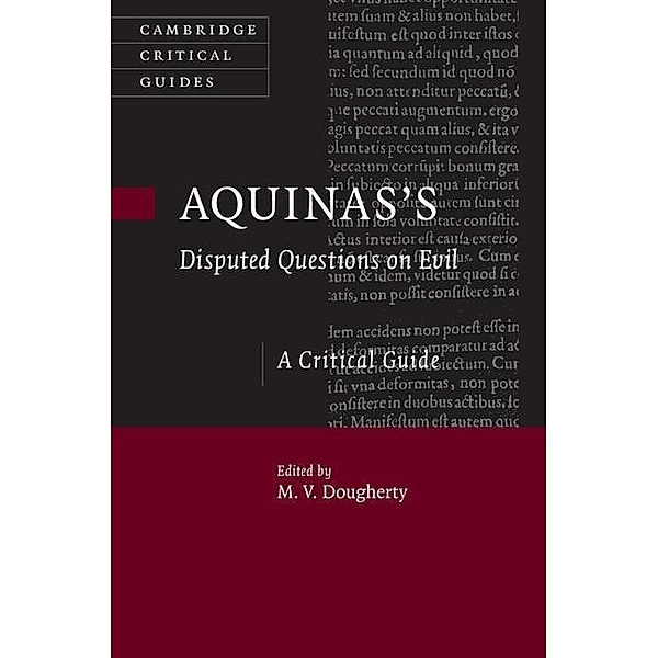 Aquinas's Disputed Questions on Evil / Cambridge Critical Guides