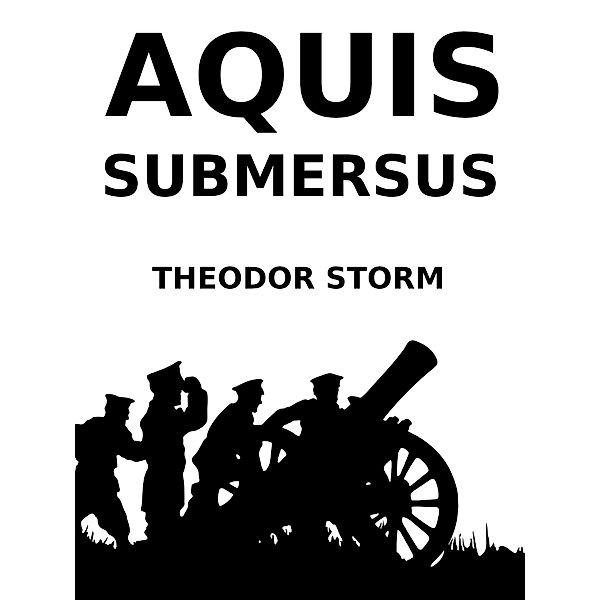 Aquis submersus, Theodor Storm