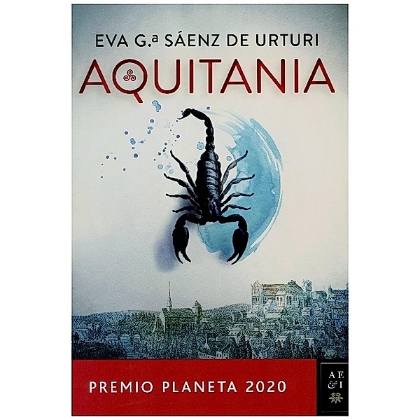 Aquitania, Eva Garcia Saenz De Urturi