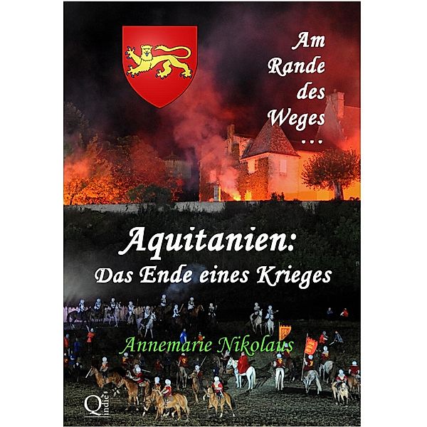 Aquitanien: Das Ende eines Krieges, Annemarie Nikolaus