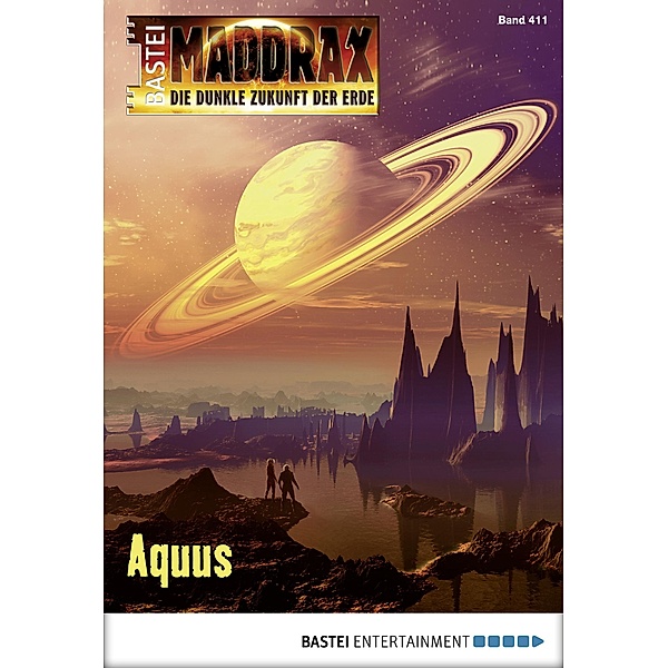 Aquus / Maddrax Bd.411, Lucy Guth