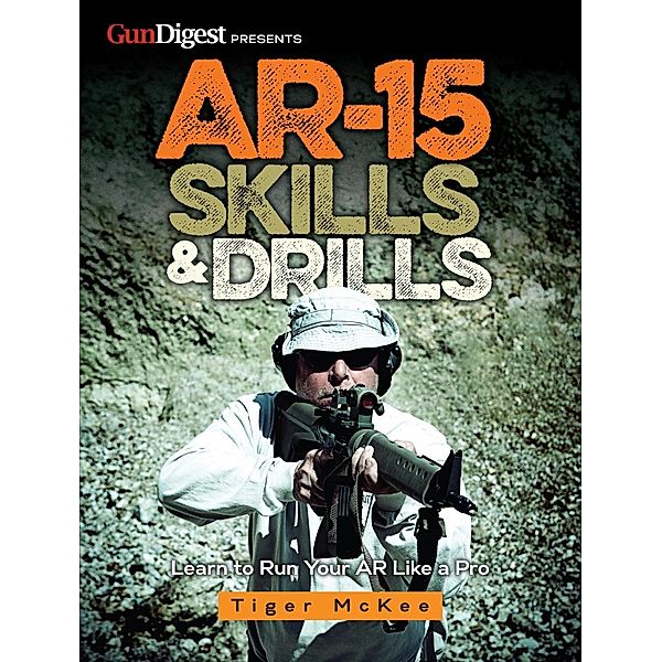 AR-15 Skills & Drills, Tiger McKee