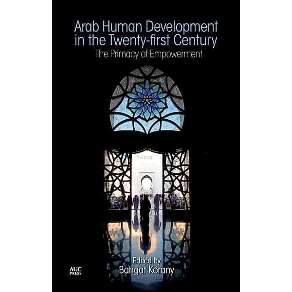 Arab Human Development in the Twenty-first Century