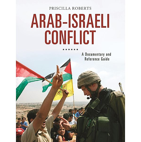 Arab-Israeli Conflict, Priscilla Roberts