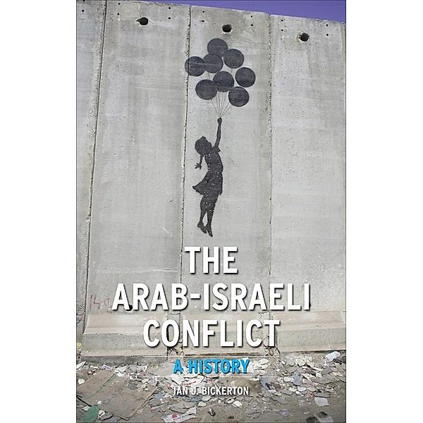 Arab-Israeli Conflict / Contemporary Worlds, Bickerton Ian J. Bickerton