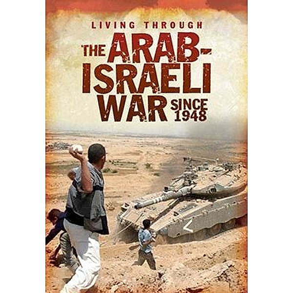 Arab-Israeli War Since 1948, Alex Woolf