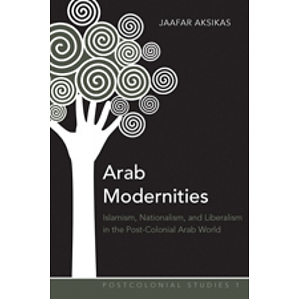 Arab Modernities, Jaafar Aksikas