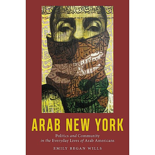 Arab New York, Emily Regan Wills