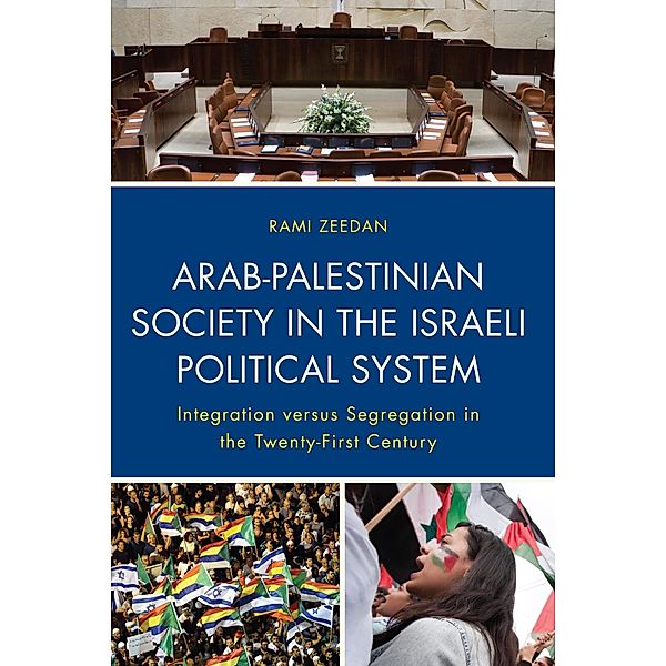 Arab-Palestinian Society in the Israeli Political System, Rami Zeedan