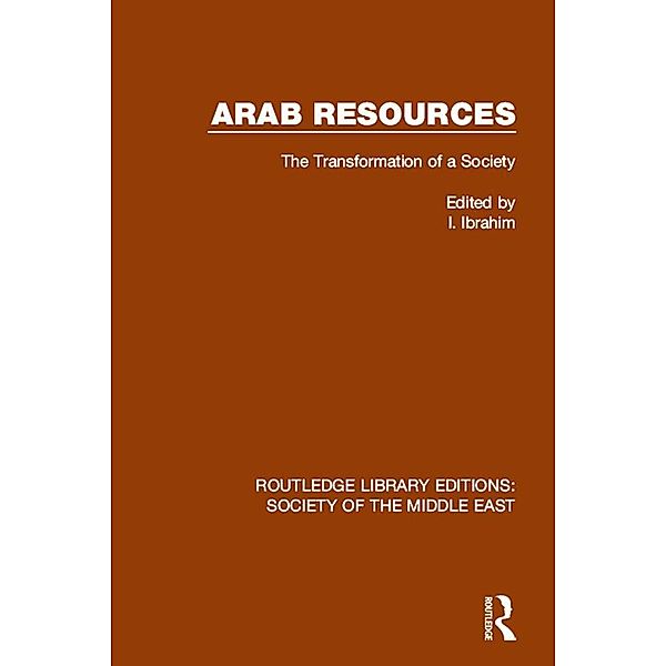 Arab Resources / Routledge Library Editions: Society of the Middle East