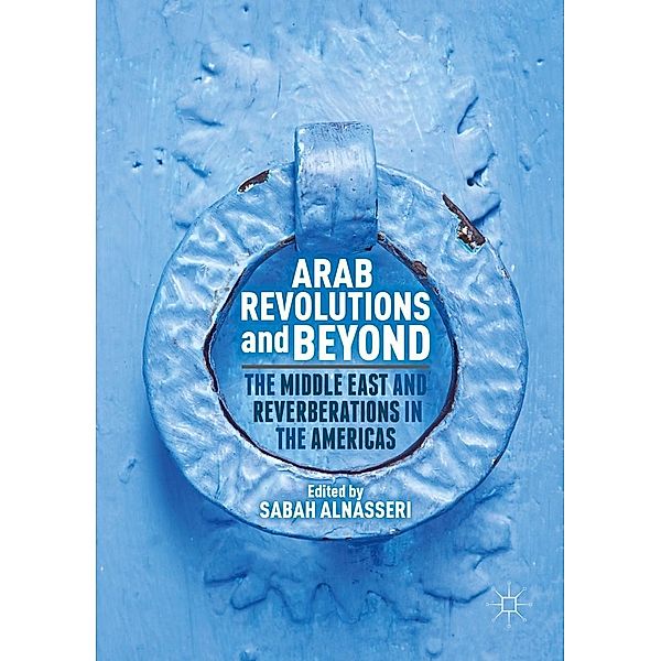 Arab Revolutions and Beyond