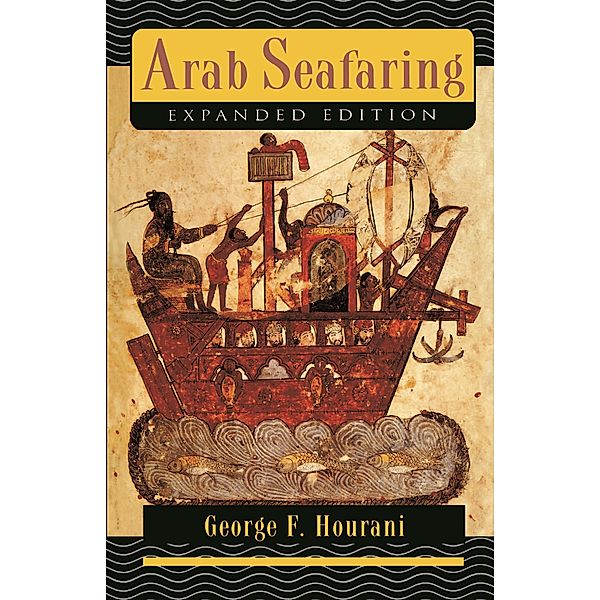 Arab Seafaring, George F. Hourani