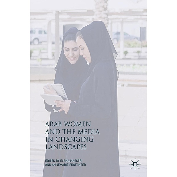 Arab Women and the Media in Changing Landscapes / Progress in Mathematics