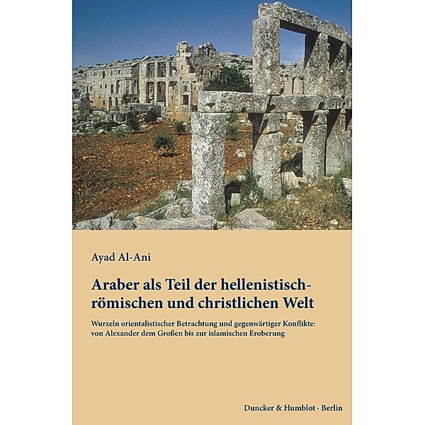 Araber als Teil der hellenistisch-römischen und christlichen Welt., Ayad Al-Ani