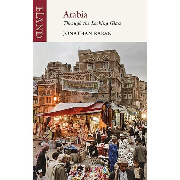 Arabia, Jonathan Raban