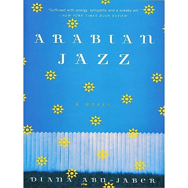 Arabian Jazz: A Novel, Diana Abu-Jaber
