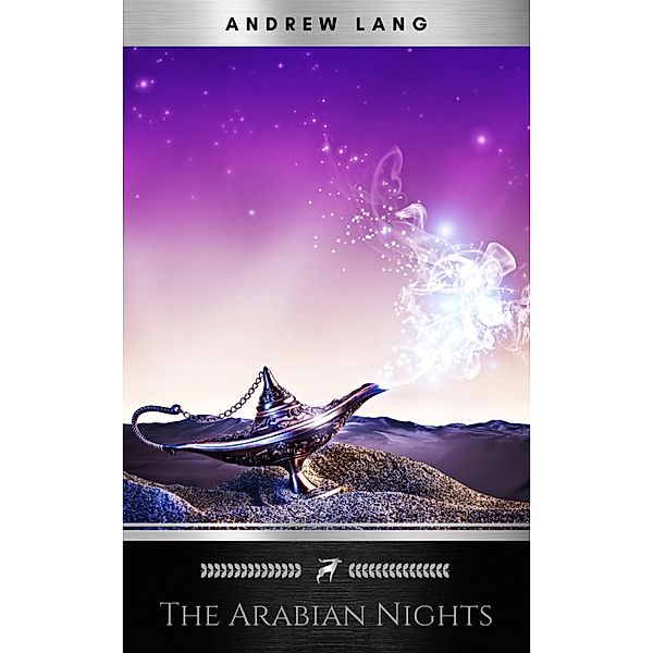 Arabian Nights, Andrew Lang