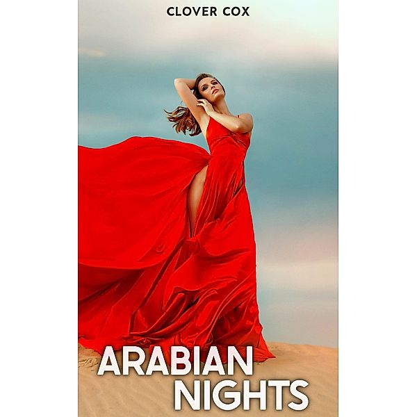 Arabian Nights, Clover Cox