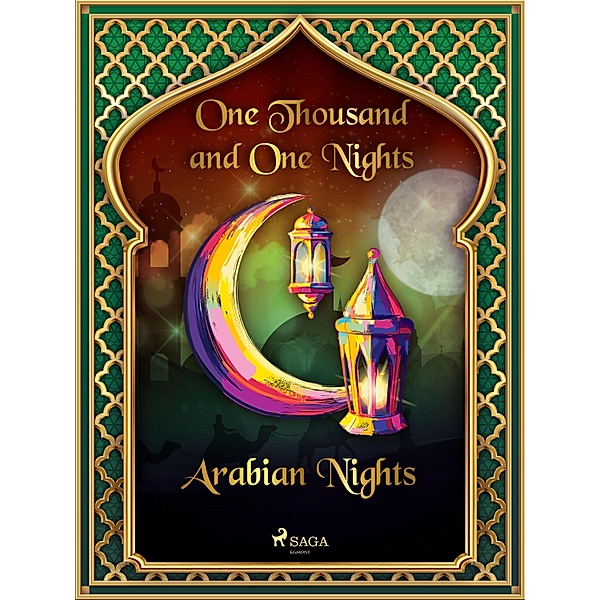 Arabian Nights / Arabian Nights, One Thousand and One Nights