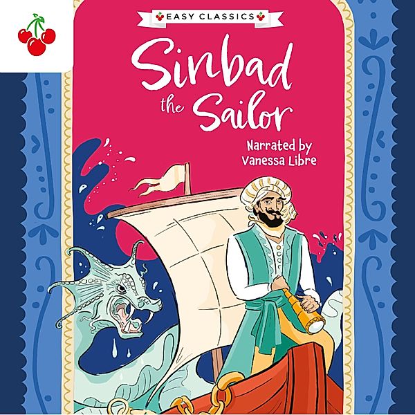 Arabian Nights: Sinbad the Sailor - The Arabian Nights Children's Collection (Easy Classics), Kellie Jones