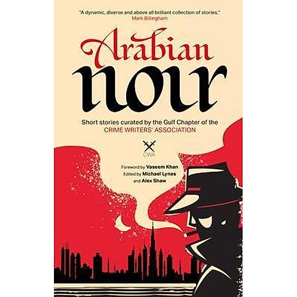Arabian Noir, Michael Lynes, Alex Shaw, Annabel Kantaria