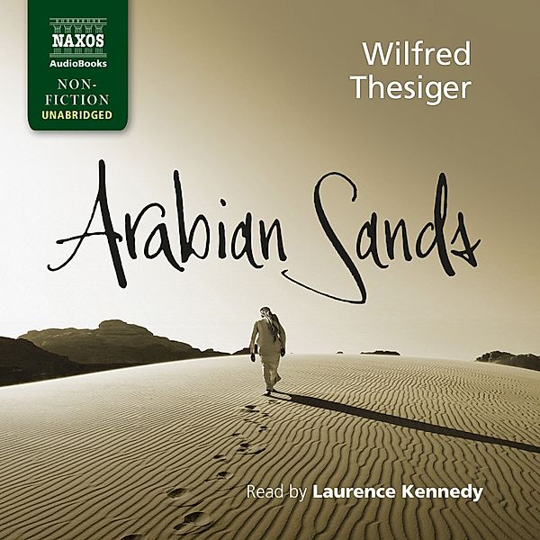 Arabian Sands (Unabridged), Wilfred Thesiger