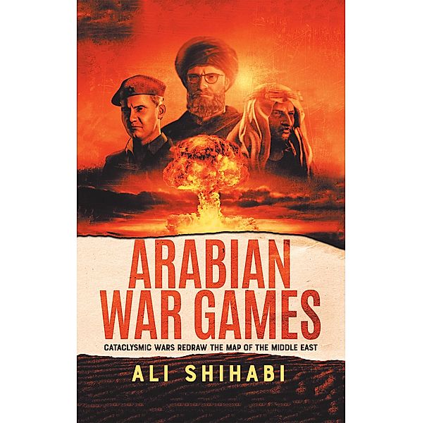 Arabian War Games, Ali Shihabi