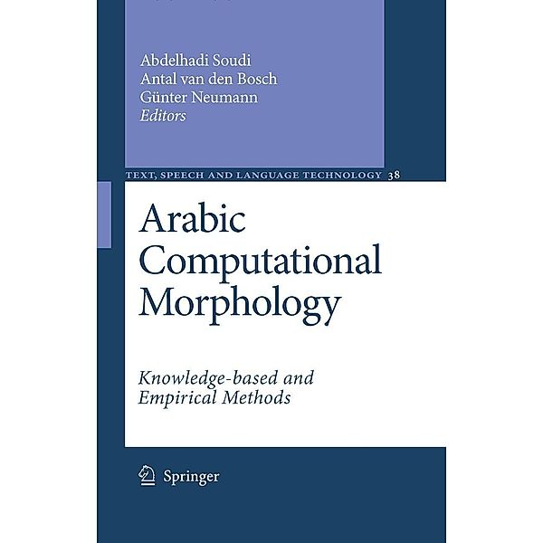 Arabic Computational Morphology / Text, Speech and Language Technology Bd.38