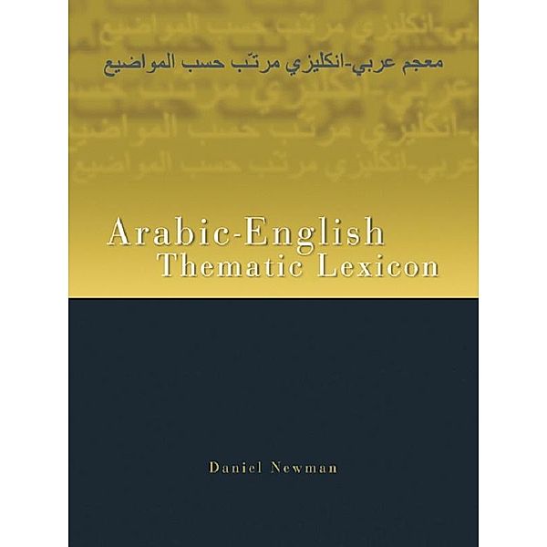 Arabic-English Thematic Lexicon, Daniel L. Newman