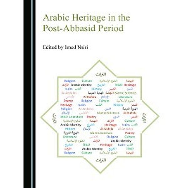 Arabic Heritage in the Post-Abbasid Period