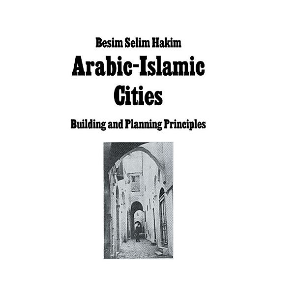 Arabic Islamic Cities  Rev, Besim Selim Hakim