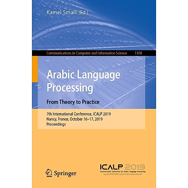 Arabic Language Processing: From Theory to Practice / Communications in Computer and Information Science Bd.1108