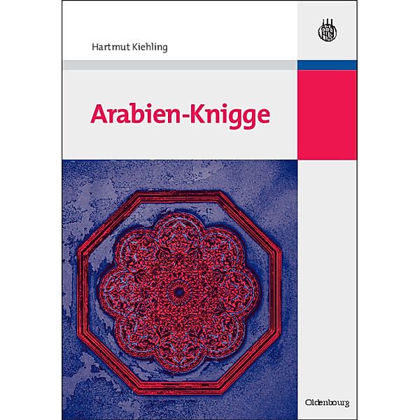 Arabien-Knigge, Hartmut Kiehling