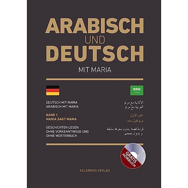 Arabisch und Deutsch mit Maria, m. Audio-CD, Asalet Sancakdaroglu